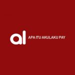 Apa Itu Akulaku Pay