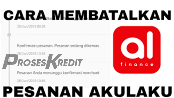 Cara Membatalkan Pesanan di Akulaku