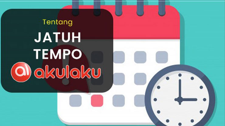 Batas Waktu Bayar Akulaku Setiap Bulan