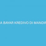 Cara Bayar Kredivo di Mandiri Online Biaya Admin Batas Waktu Pembayaran
