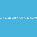 Cara Bayar Kredivo di Mandiri Online Biaya Admin Batas Waktu Pembayaran