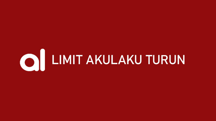 Limit Akulaku Turun Penyabab Cara Mengatasi