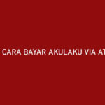 Cara Bayar Akulaku via ATM BRI Biaya Admin Jatuh Tempo
