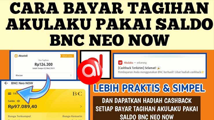 Cara Bayar Akulaku Lewat BNC Neo Now