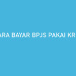 Cara Bayar BPJS Pakai Kredivo Biaya Admin Jatuh Tempo