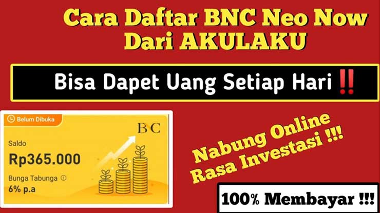 Cara Daftar BNC Neo Now Akulaku