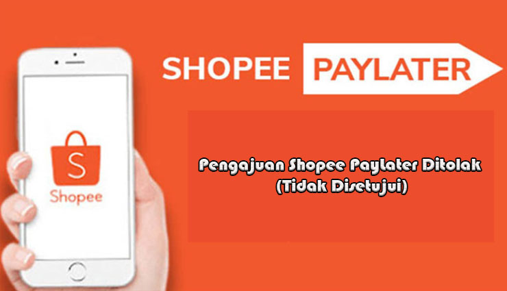 Pengajuan Shopee PayLater Ditolak