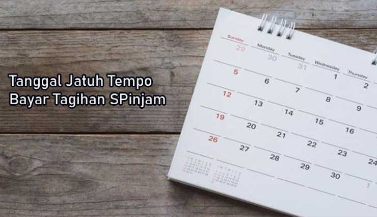 Tanggal Jatuh Tempo Bayar Tagihan SPinjam