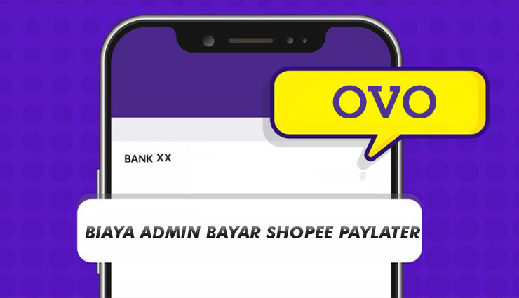 Biaya Pembayaran SPayLater Lewat OVO