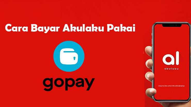 Cara Bayar Akulaku Pakai GoPay