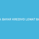 Cara Bayar Kredivo Lewat Bank Jago Admin Jatuh Tempo