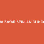 Cara Bayar SPinjam di Indomaret Bebas Biaya Admin