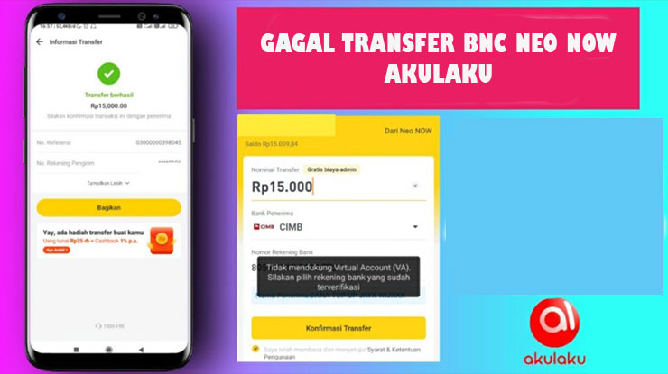 Gagal Transfer BNC Neo Now Akulaku