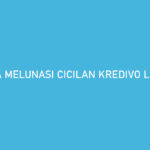 Cara Melunasi Cicilan Kredivo Lebih Awal Bayar Semua Cicilan