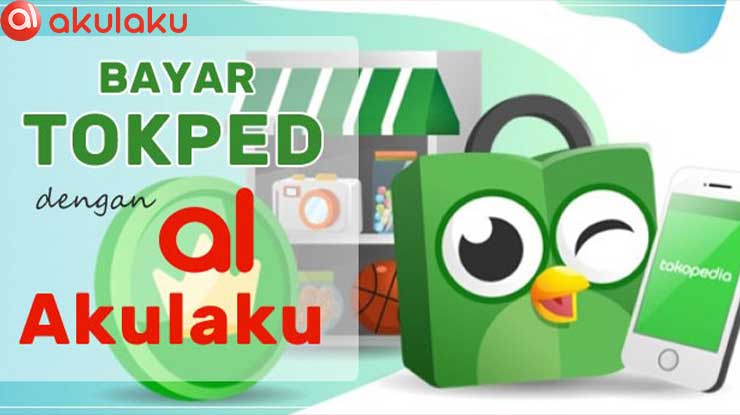 Cara Mengatasi Akulaku Tidak Ada di Tokopedia