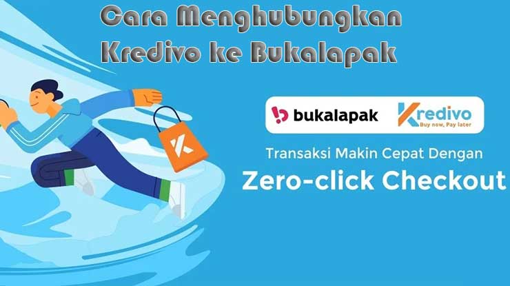 Cara Menghubungkan Kredivo ke Bukalapak