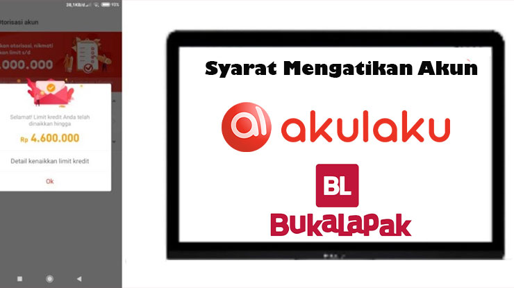 Syarat Mengaktifkan Akulaku di Bukalapak