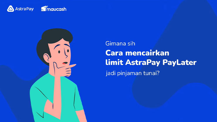 Cara Pinjam Uang di PayLater AstraPay
