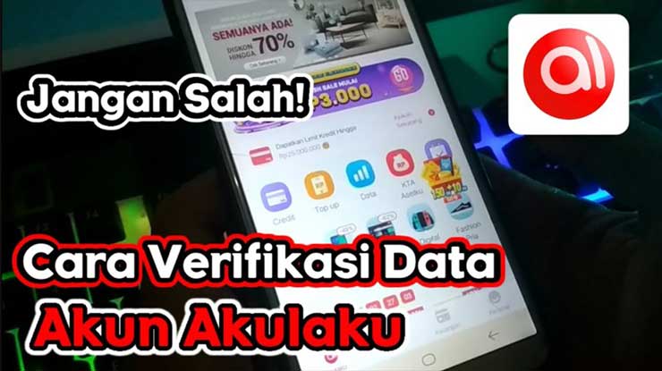 Cara Verifikasi Email di Akulaku