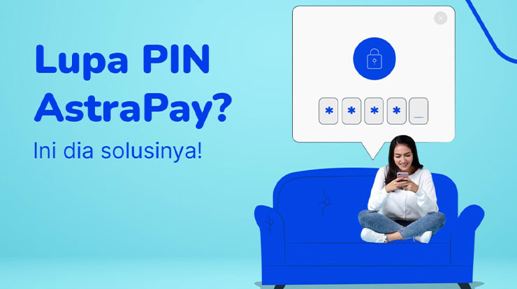 Lupa PIN AstraPay