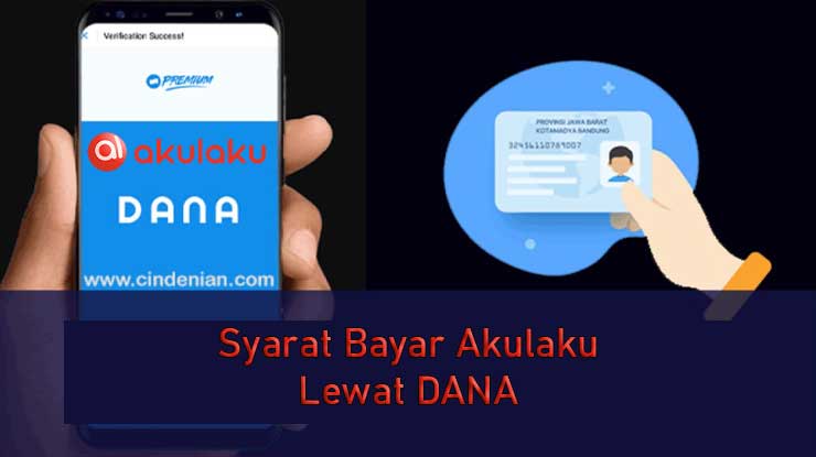 Syarat Bayar Tagihan Akulaku via DANA