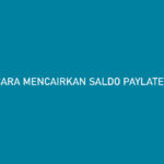 Cara Mencairkan Saldo PayLater Gojek ke Rekening Bank eWallet