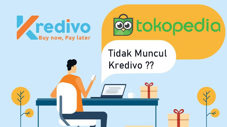 Penyebab Kredivo Tersedia di Tokopedia