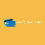 Apa Itu OVO U Card 1