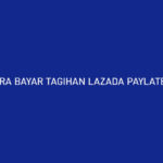 Cara Bayar Tagihan Lazada PayLater via DANA Hanya 3 Menit
