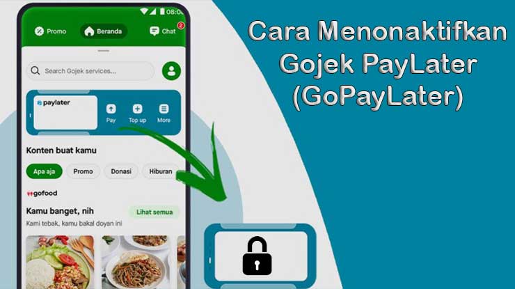 Cara Menonaktifkan Gojek PayLater