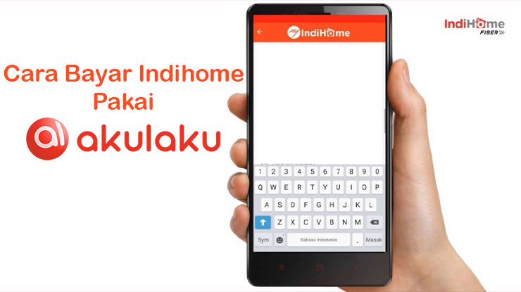 Cara Bayar Indihome Pakai Akulaku