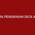 Cara Pengkinian Data Akulaku Demi Keamanan Akun