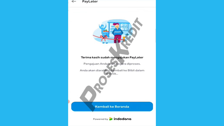 Pengajuan Aktivasi BliBli PayLater Telah Diproses