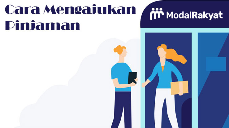 Cara Mengajukan Pinjaman Modal Rakyat