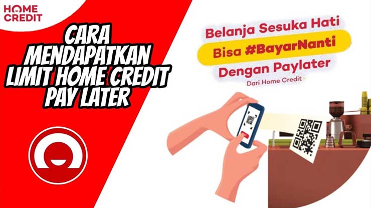 Cara Mengaktifkan Home Credit Bayar Nanti