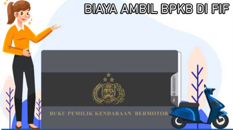 Biaya Pengambilan BPKB di FIF