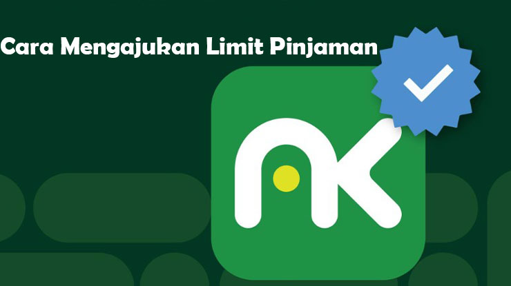 Cara Mengajukan Limit Pinjaman di AdaKami