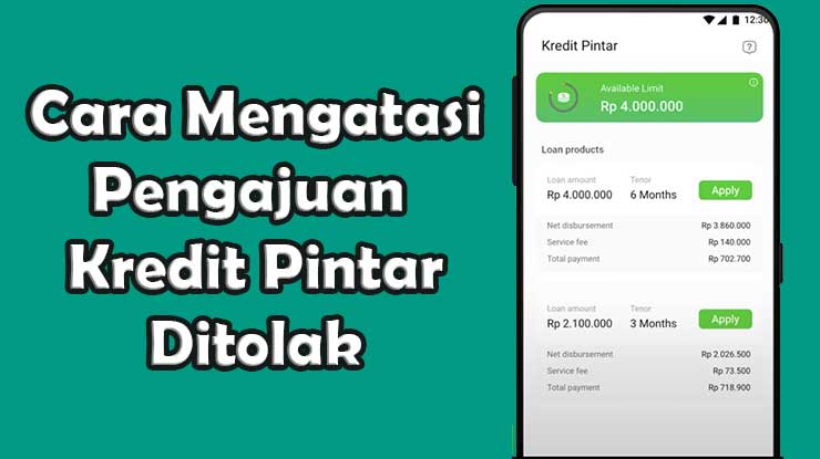 Cara Mengatasi Gagal Menerima Pinjaman Kredit Pintar