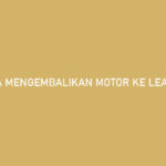 Cara Mengembalikan Motor ke Leasing Adira Untung Atau Rugi