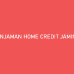 Pinjaman Home Credit Jaminan BPKB Syarat Cara Pengajuan