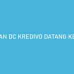 Kapan DC Kredivo Datang ke Rumah Cara Menghadapi