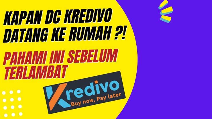 Kapan DC Kredivo Datang ke Rumah