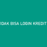 Tidak Bisa Login Kredit Pintar Karena Nomor Hangus Ini Solusinya