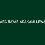 Cara Bayar AdaKami Lewat DANA