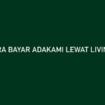 Cara Bayar AdaKami Lewat Livin Mandiri