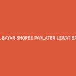 Cara Bayar Shopee PayLater Lewat Bank Aladin 1