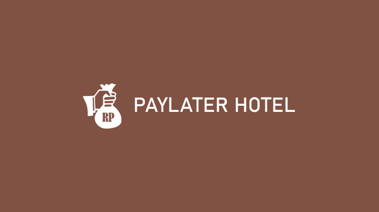 PayLater Hotel