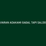 Pembayaran AdaKami Gagal Tapi Saldo Berkurang