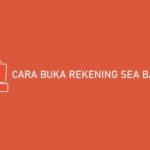 Cara Buka Rekening Seabank