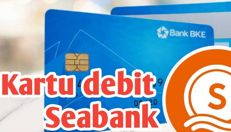 Cara Mendapatkan ATM Seabank